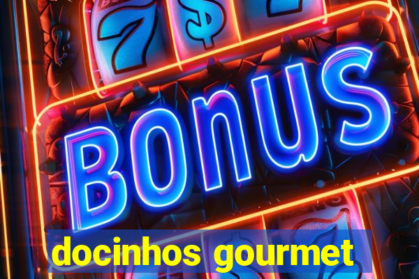 docinhos gourmet